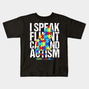 I Speak Fluent Cat And Autism Funny Autism Cat T-Shirt Kids T-Shirt